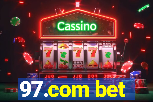97.com bet